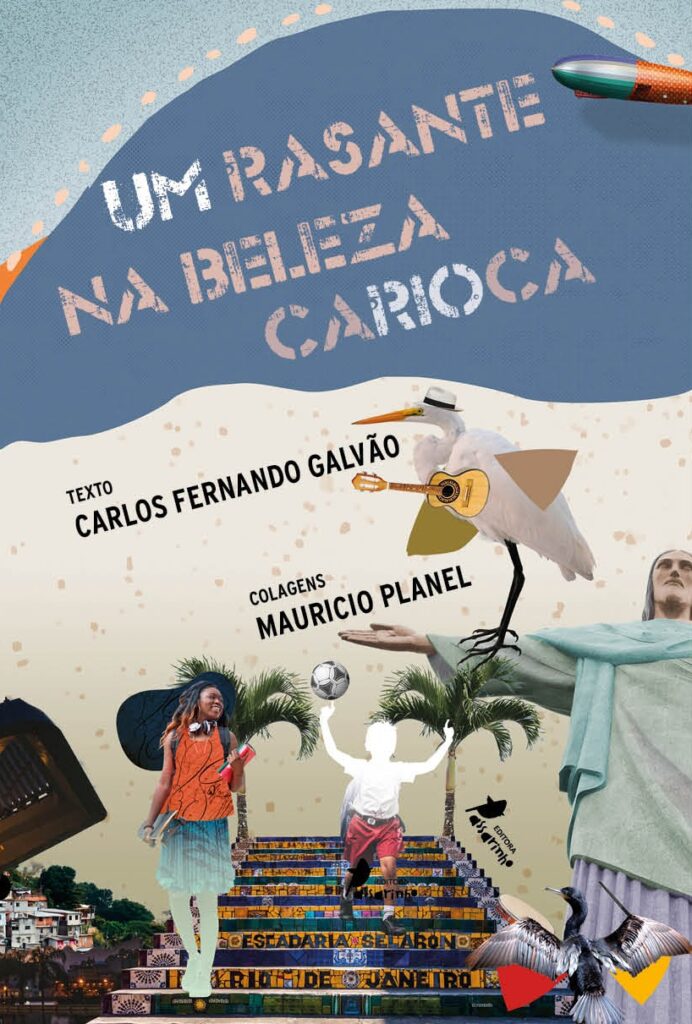 “Um Rasante na Beleza Carioca”, novo livro de Carlos Fernando Galvão, será lançado no Palácio do Catete