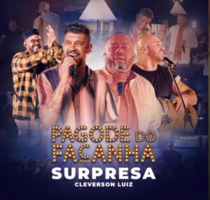 Grupo Façanha lança single “Surpresa” com o cantor Cleverson Luiz